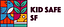 Image of KidSafe SF