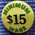 "Minimum Wage $15" Button