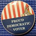 "Proud Democratic Voter" Button