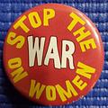 "Stop the War on Women" Button