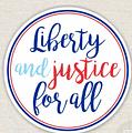 "Liberty and Justice for All" Sticker