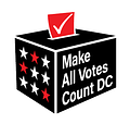 Image of Make All Votes Count DC