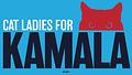 CAT LADIES FOR KAMALA Bumper Sticker