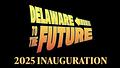 Image of Delaware to the Future Inc