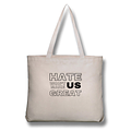 Hate Won't Make Us Great Tote Bag [1X54]