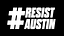 Image of ResistAustin