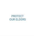 Image of Protect Our Elders