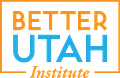 Image of Better Utah Institute