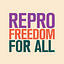 Image of Reproductive Freedom for All