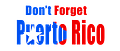 Image of Don't Forget Puerto Rico