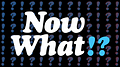 Image of Now What