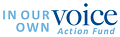 Image of In Our Own Voice Action Fund