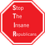 Image of Stop The Insane Republicans