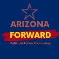 Image of Arizona Forward Political Action Committee