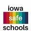 Image of Iowa Safe Schools
