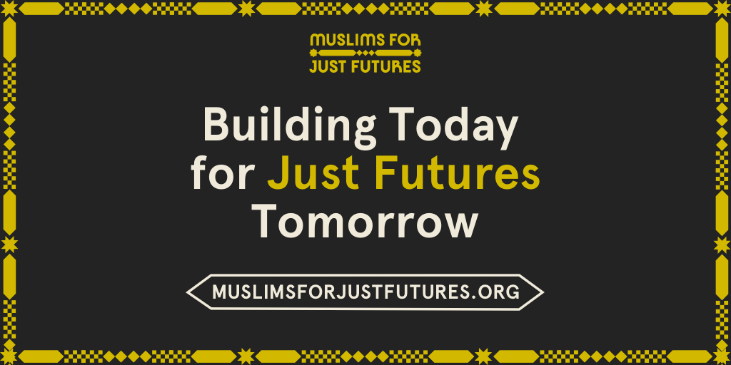 Muslims for Just Futures