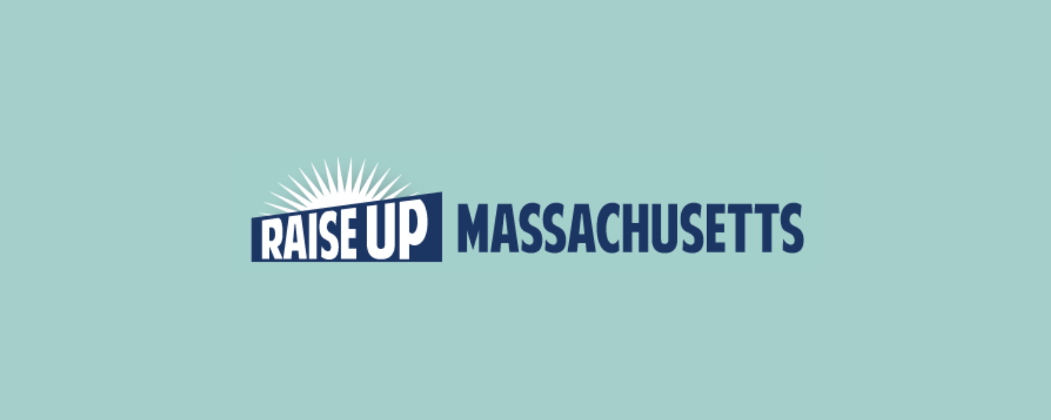 Raise Up Massachusetts 2024