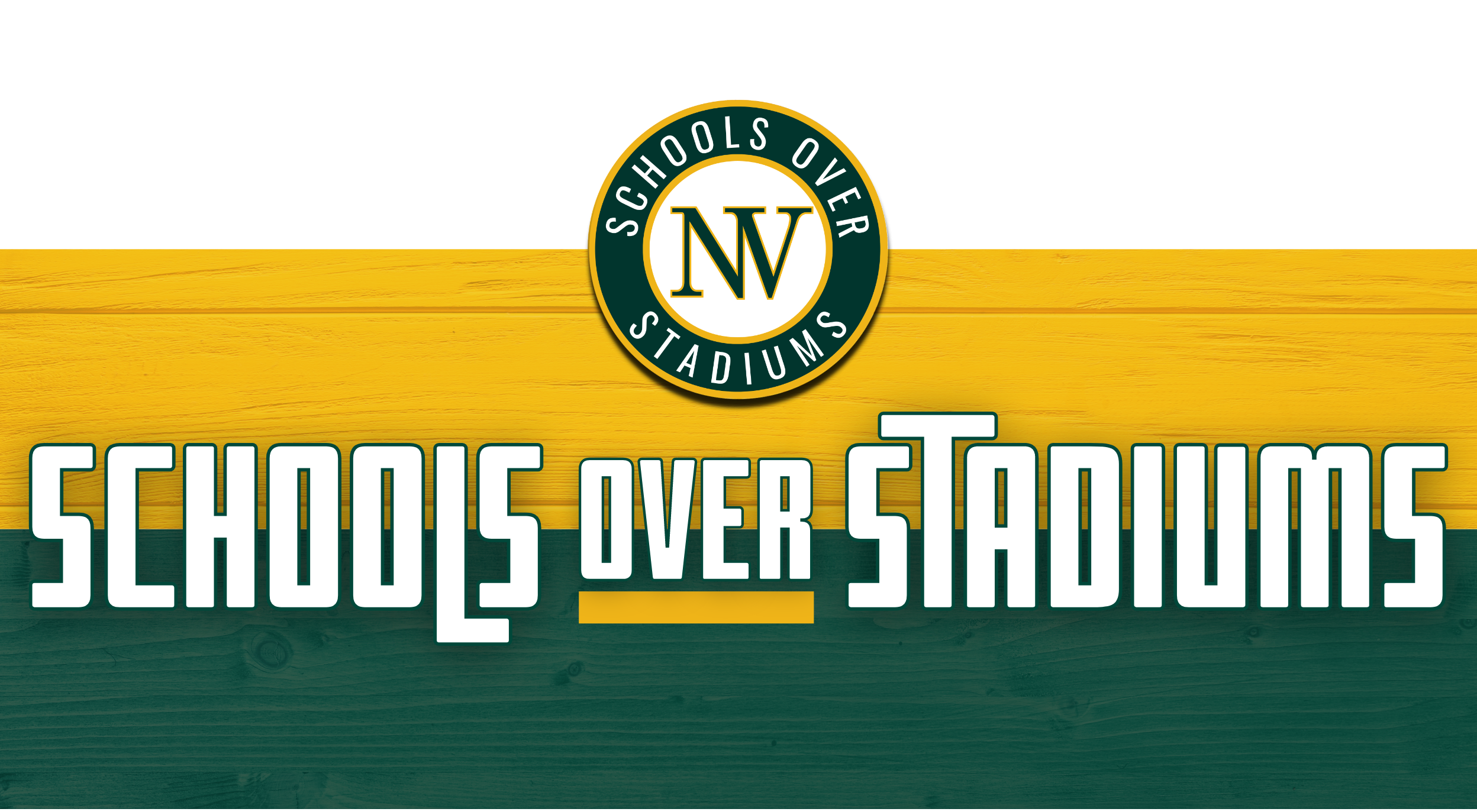 Schools Over Stadiums