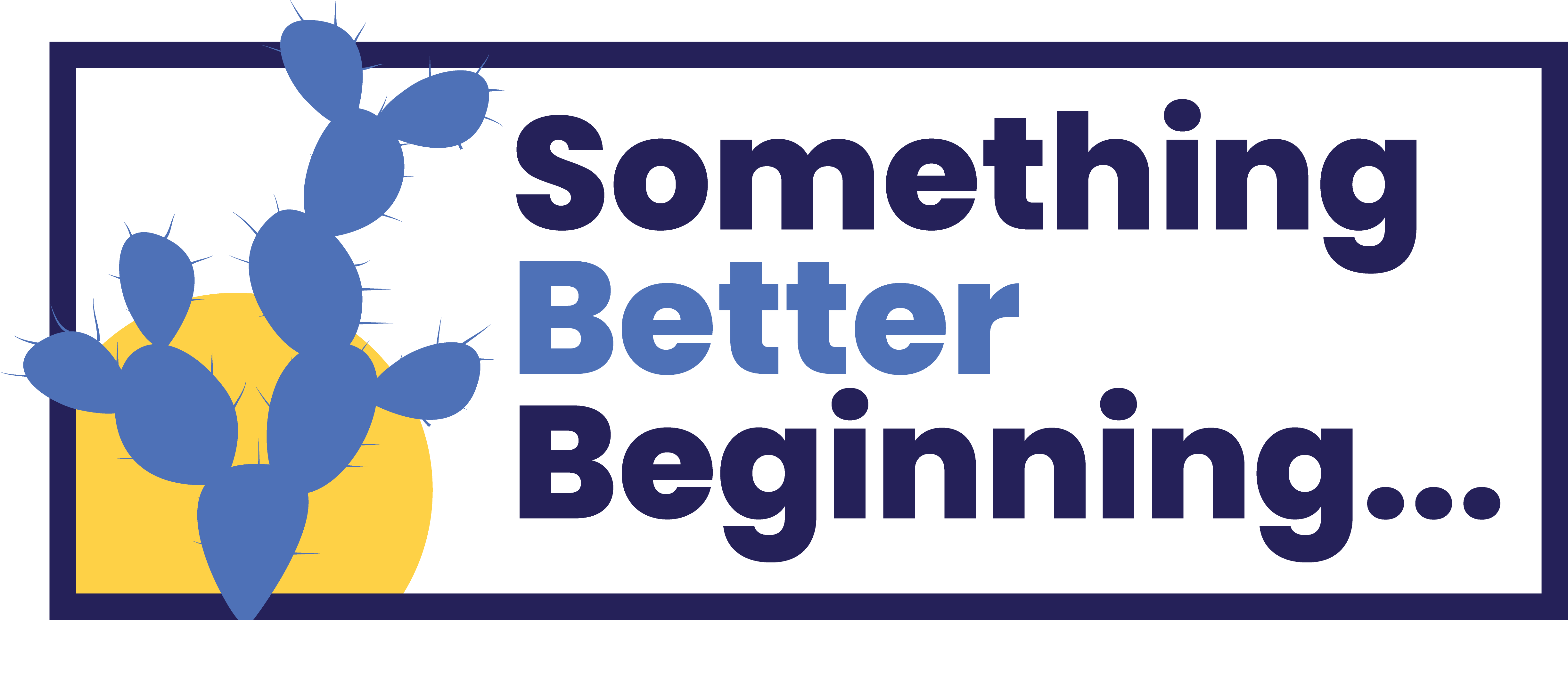 Something Better Beginning