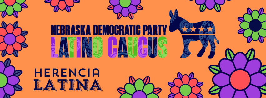 Nebraska Democratic Party - Latino Caucus