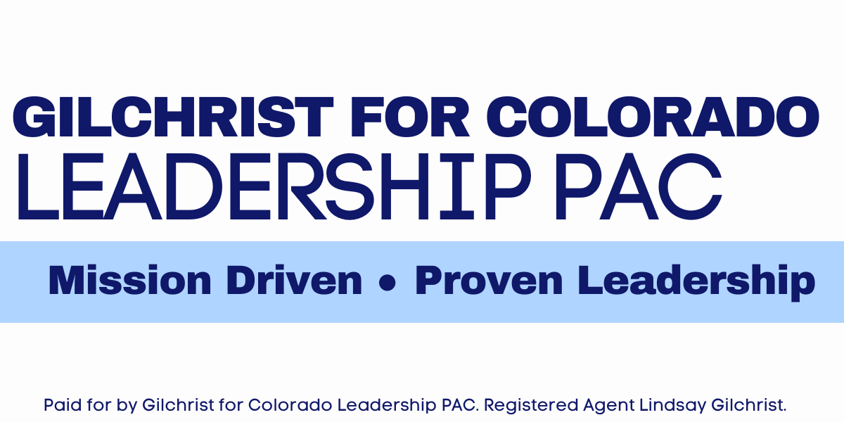 Gilchrist for Colorado Leadership PAC