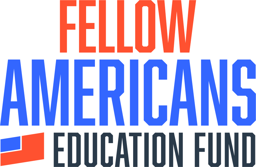 Fellow Americans Education Fund