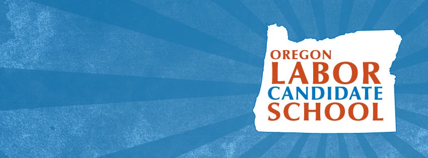 Oregon Labor Candidate School