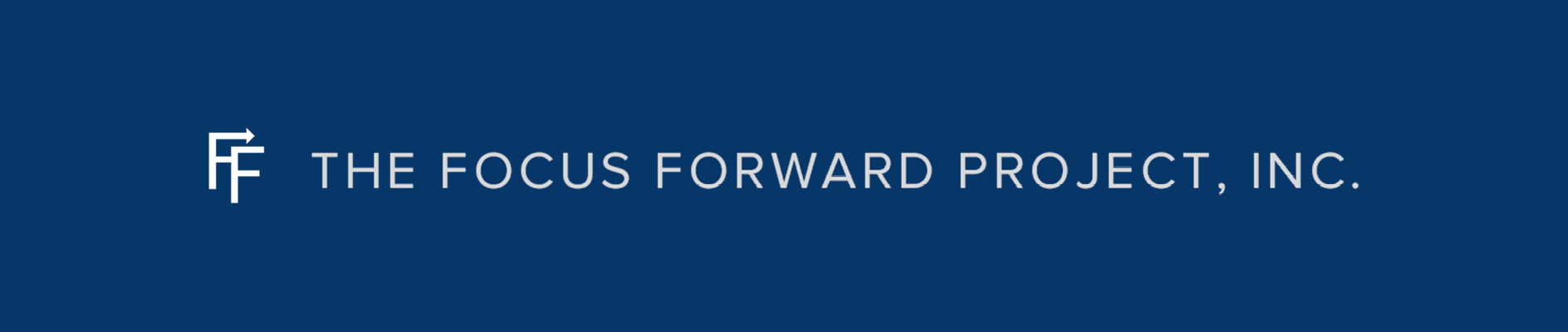 The Focus Forward Project