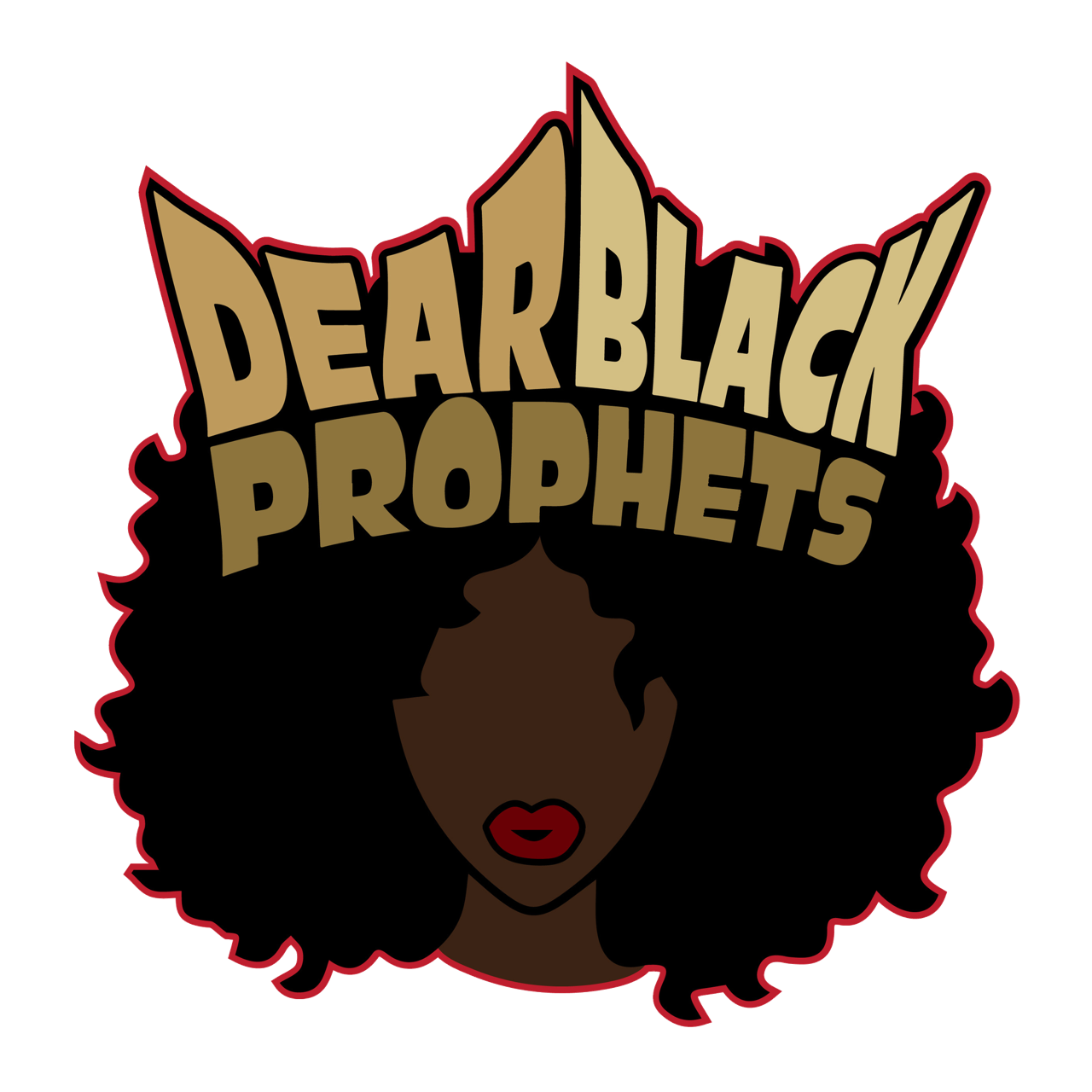 Dear Black Prophets, Co.