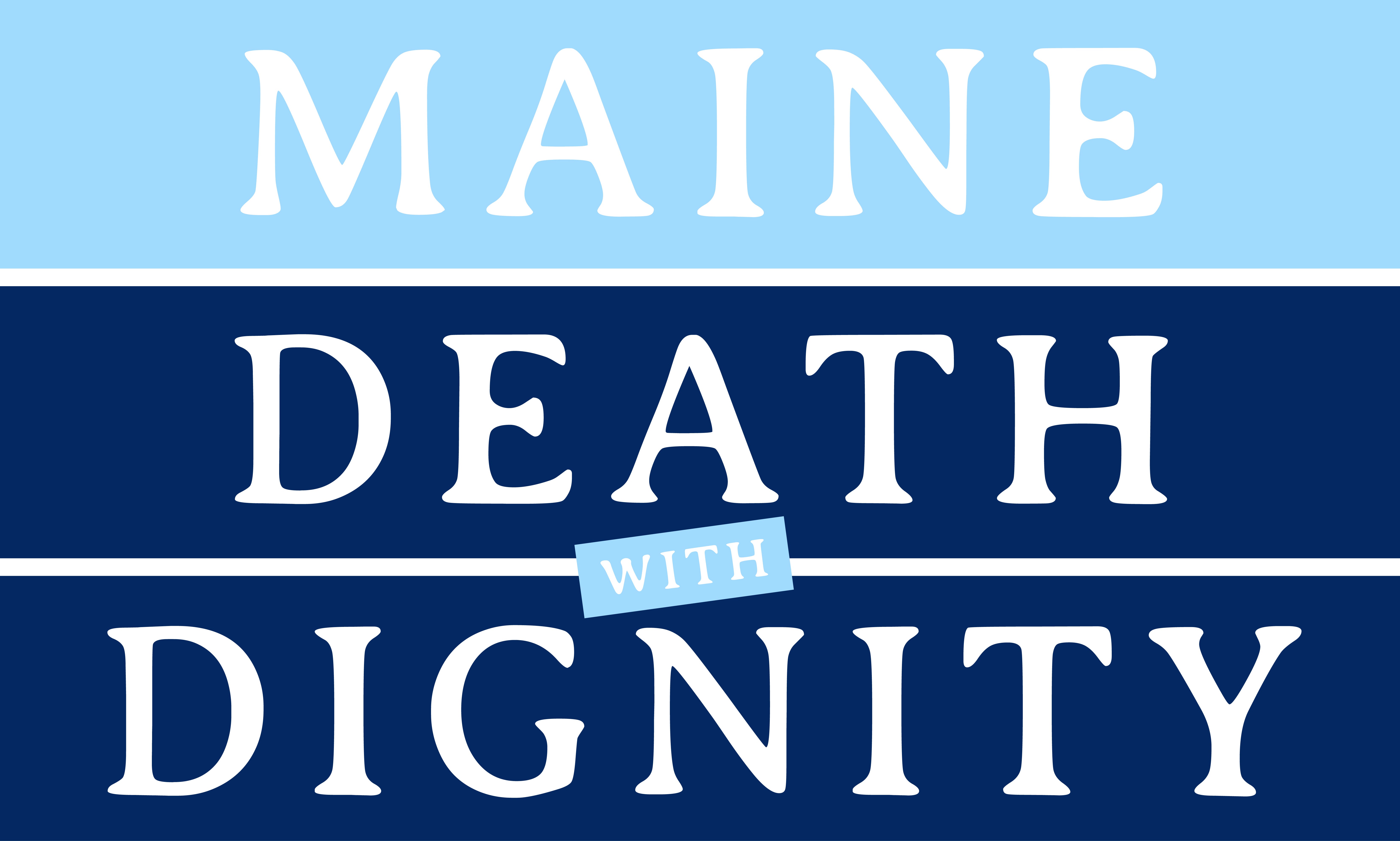 Maine Death with Dignity