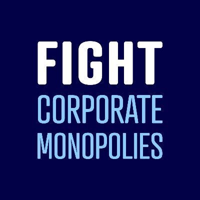 Fight Corporate Monopolies