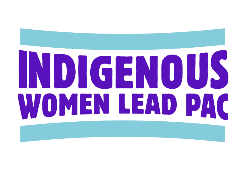 Indigenous Women Lead PAC