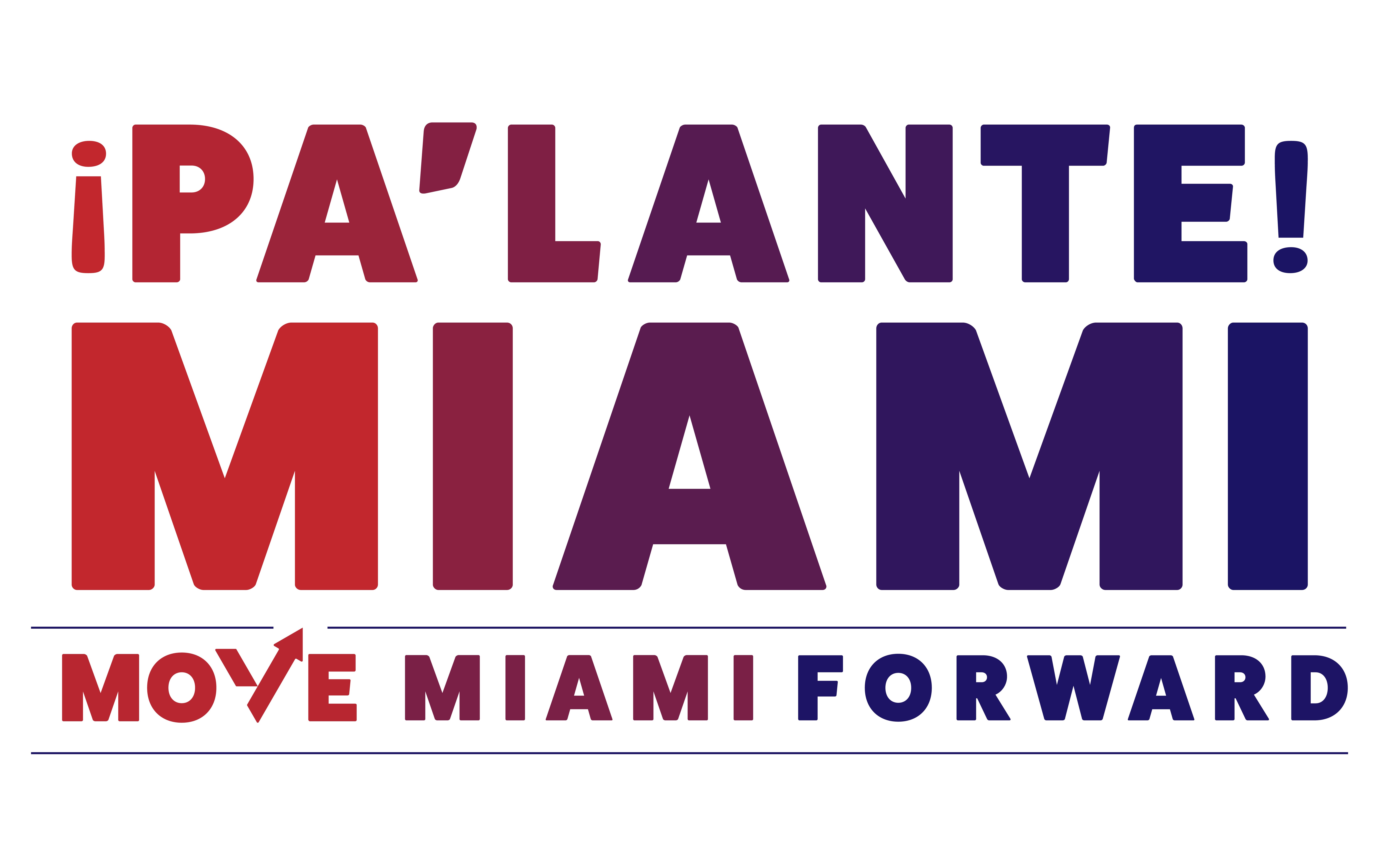 Move Miami Forward-Pa'lante Miami