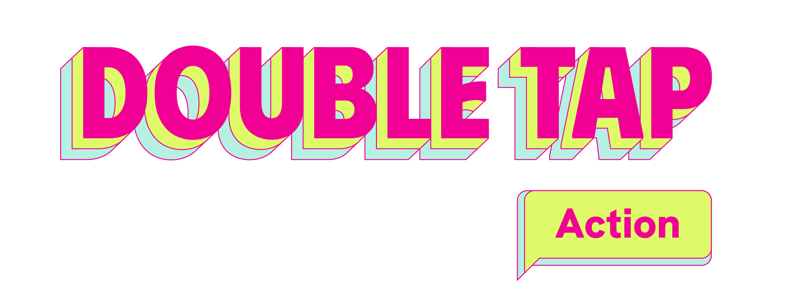 Double Tap Action