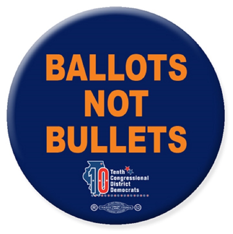 Ballots Not Bullets pinback button