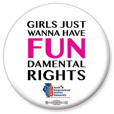 Girls Just Wanna Have FUNdamental Rights pinback button