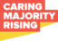Image of Caring Majority Rising