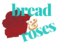 Image of Bread & Roses